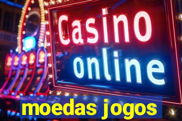 moedas jogos