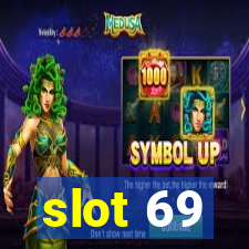 slot 69