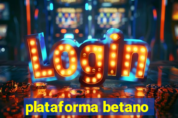 plataforma betano