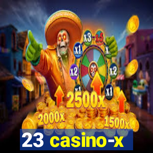 23 casino-x