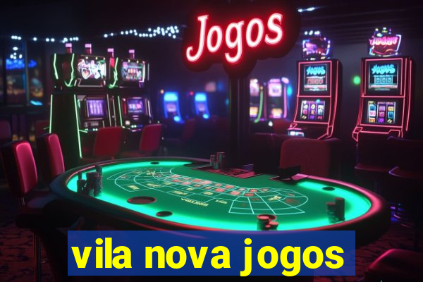 vila nova jogos