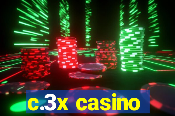 c.3x casino