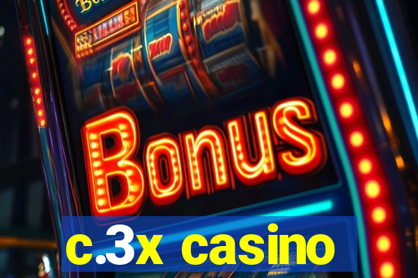 c.3x casino