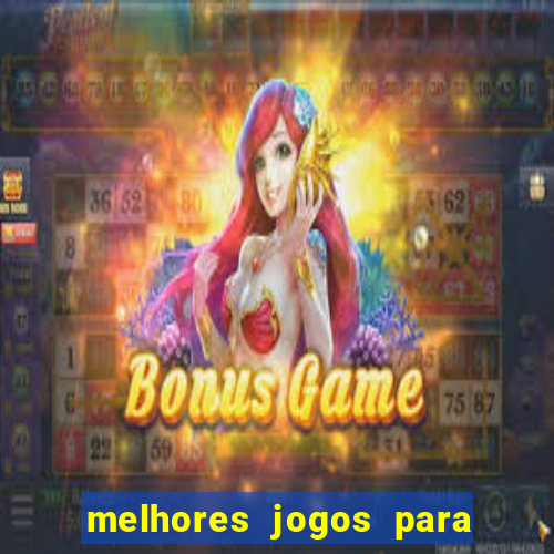 melhores jogos para ganhar dinheiro