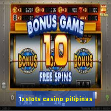 1xslots casino pilipinas