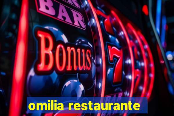 omilia restaurante