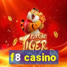 f8 casino