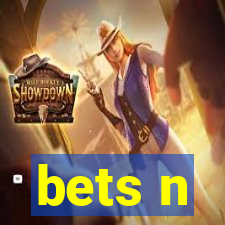 bets n