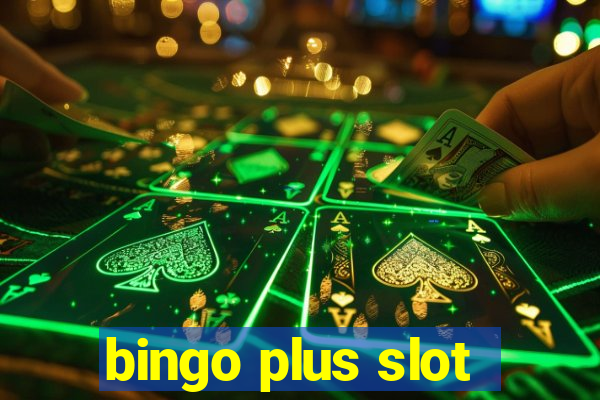 bingo plus slot