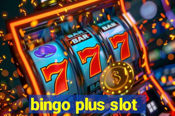 bingo plus slot