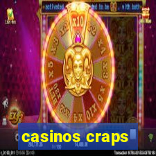 casinos craps