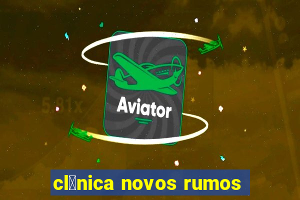 cl铆nica novos rumos