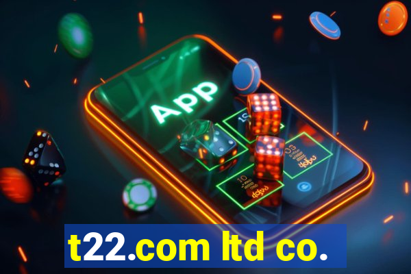 t22.com ltd co.