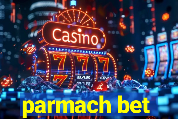 parmach bet