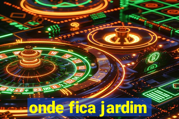 onde fica jardim