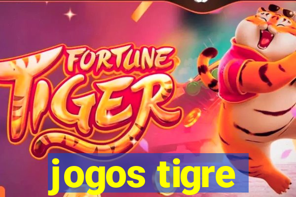 jogos tigre