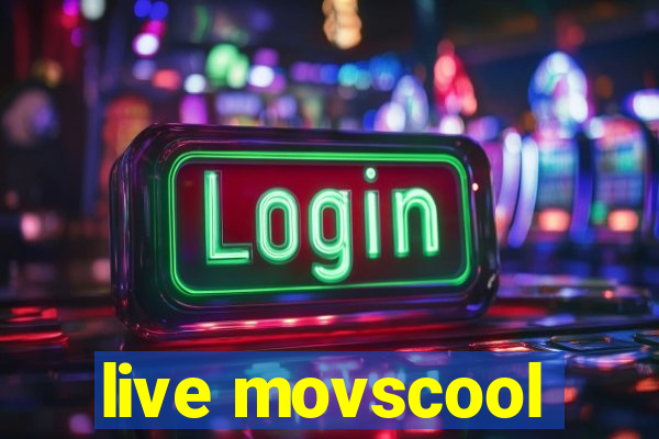 live movscool