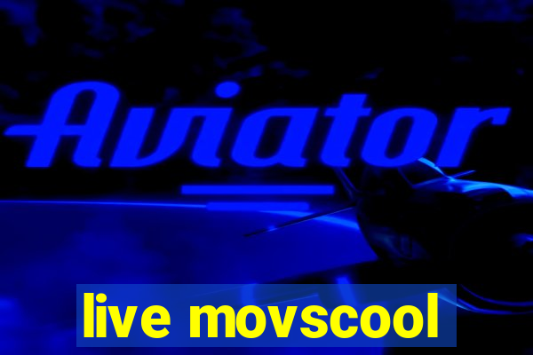 live movscool