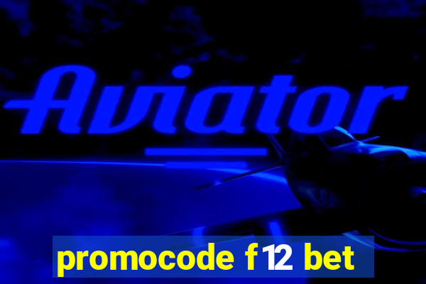 promocode f12 bet