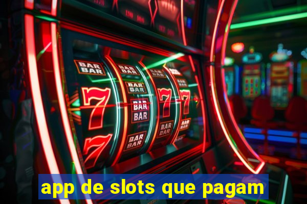 app de slots que pagam