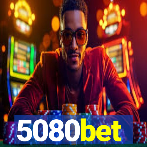 5080bet