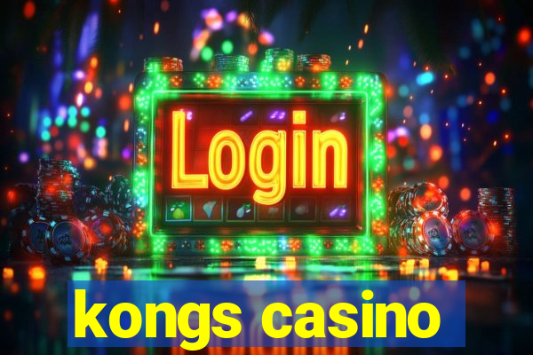 kongs casino