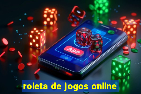 roleta de jogos online