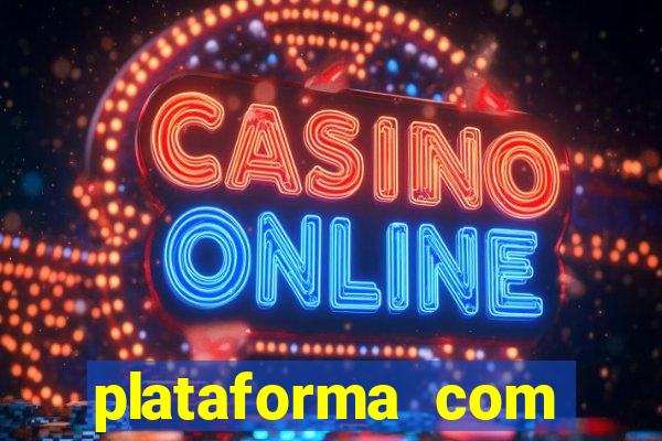 plataforma com bonus de cadastro gratis