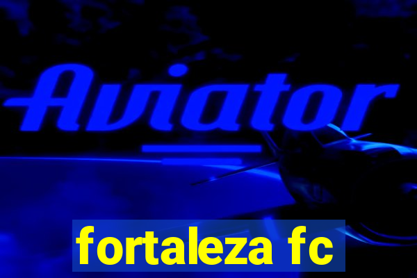 fortaleza fc