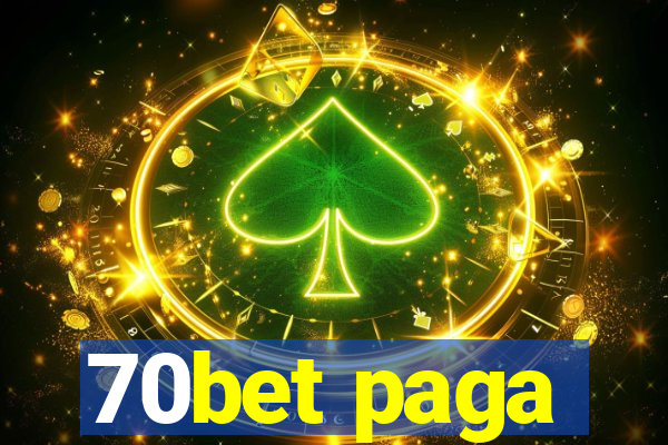 70bet paga