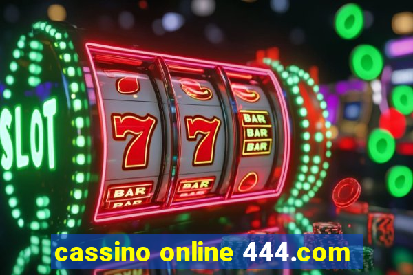 cassino online 444.com