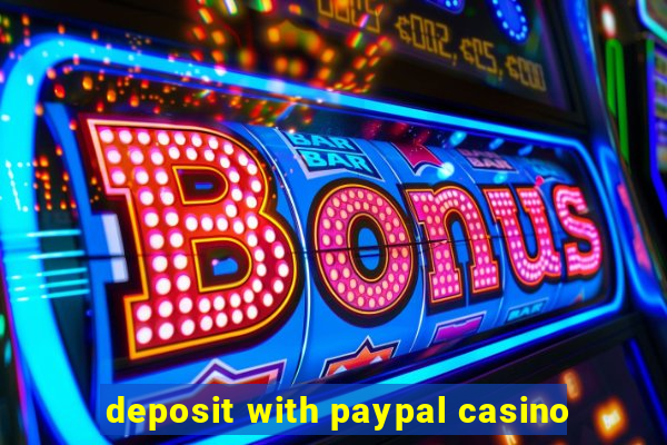 deposit with paypal casino