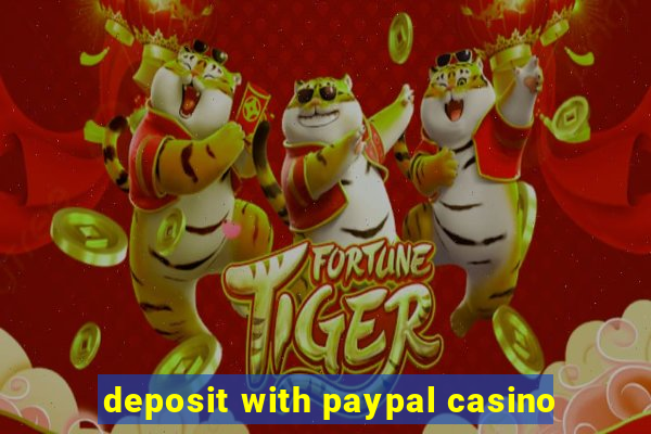 deposit with paypal casino