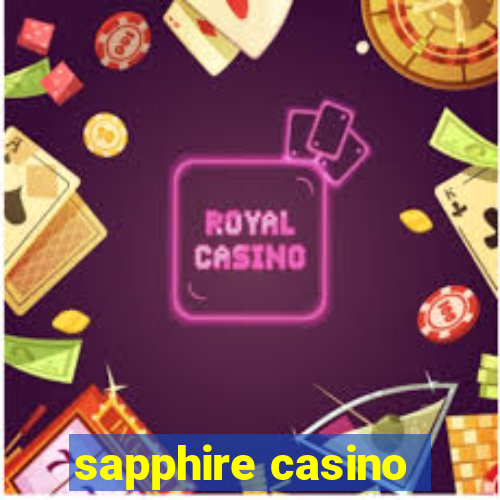 sapphire casino