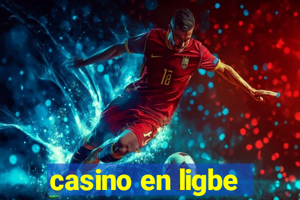 casino en ligbe