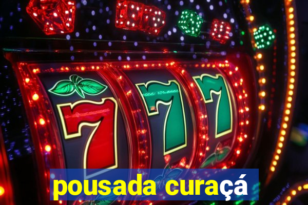 pousada curaçá