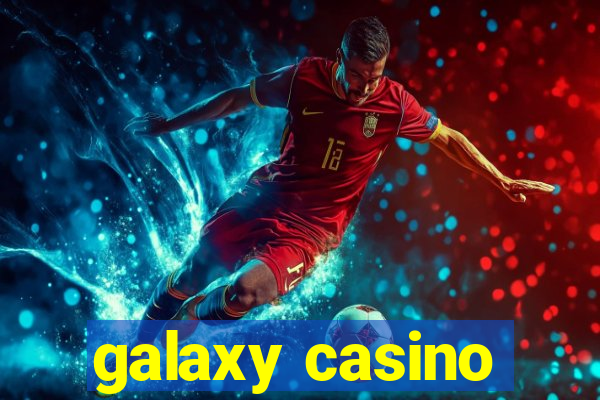 galaxy casino