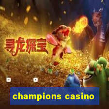 champions casino