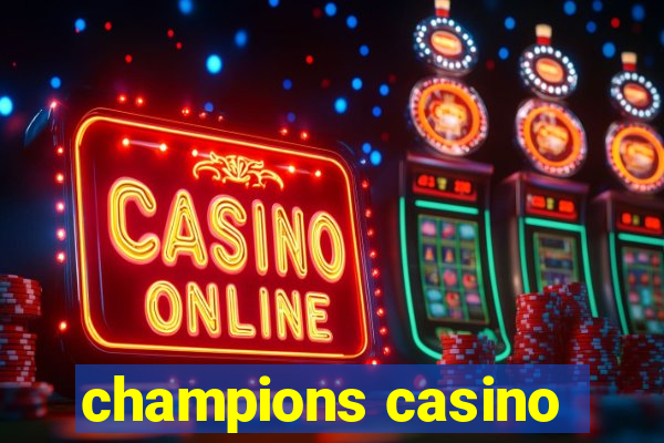 champions casino