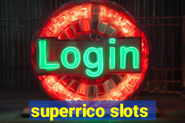 superrico slots