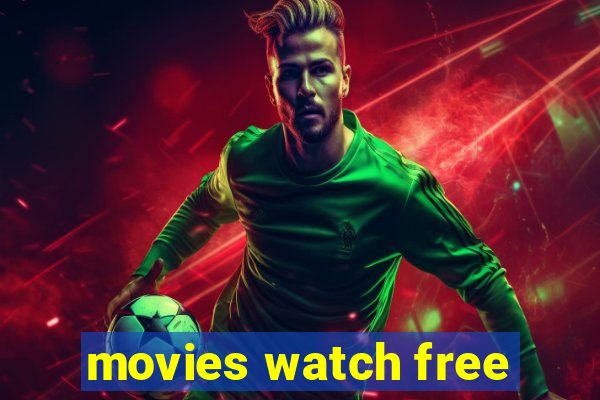 movies watch free