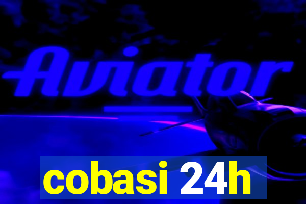 cobasi 24h