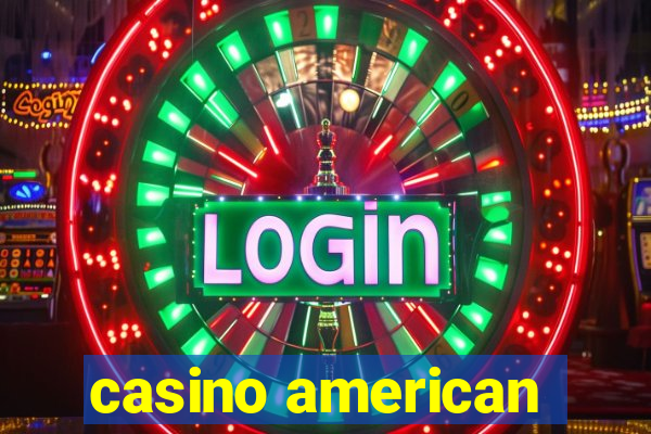 casino american