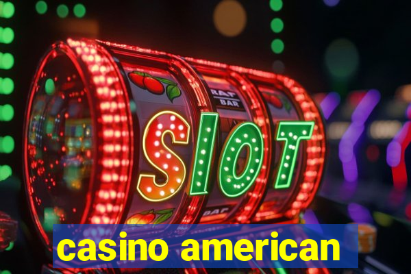 casino american