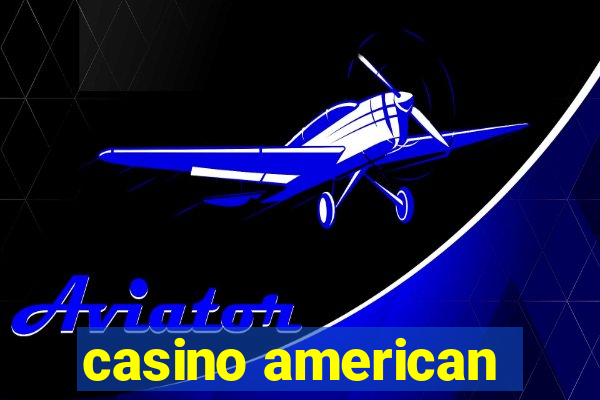 casino american