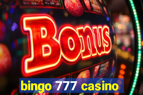 bingo 777 casino