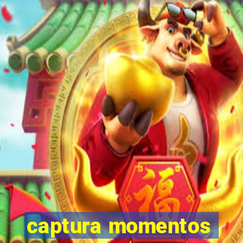 captura momentos