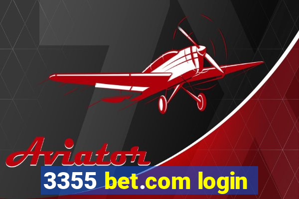 3355 bet.com login