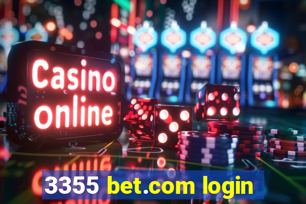 3355 bet.com login