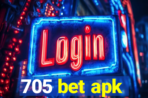 705 bet apk